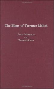 Cover of: The Films of Terrence Malick by James Morrison, Thomas Schur