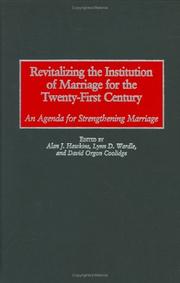 Cover of: Revitalizing the Institution of Marriage for the Twenty-First Century by Alan J. Hawkins, Lynn D. Wardle