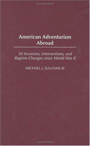 Cover of: American adventurism abroad: 30 invasions, interventions, and regime changes since World War II