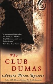 Cover of: The Club Dumas by Arturo Pérez-Reverte, Arturo Pérez-Reverte