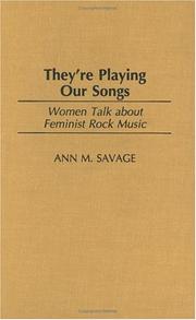 Cover of: They're Playing Our Songs by Ann M. Savage