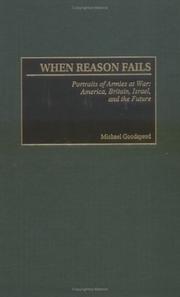 Cover of: When Reason Fails: Portraits of Armies at War by Michael Goodspeed