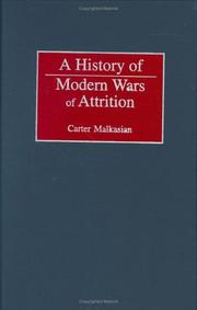 Cover of: A History of Modern Wars of Attrition by Carter Malkasian