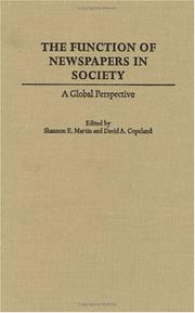 Cover of: The Function of Newspapers in Society: A Global Perspective