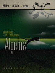 Cover of: Beginning and intermediate algebra. by Julie Miller
