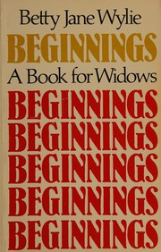 Cover of: Beginnings: a book for widows