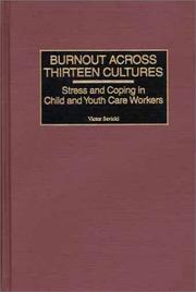 Cover of: Burnout Across Thirteen Cultures: Stress and Coping in Child and Youth Care Workers