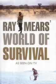 Cover of: Ray Mears' world of survival by Raymond Mears
