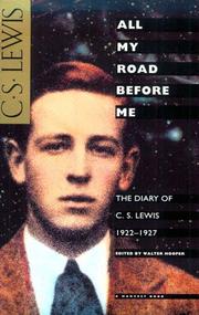 Cover of: All My Road Before Me | C. S. Lewis