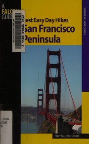 Cover of: Best easy day hikes, San Francisco Peninsula by Tracy Salcedo-Chourré