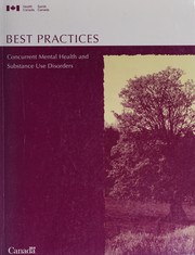 Cover of: Best practices by prepared by the Centre for Addiction and Mental Health.