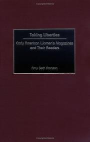Cover of: Taking liberties: early American women's magazines and their readers