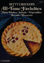 Cover of: Betty Crocker's all-time favorites.