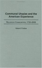 Cover of: Communal Utopias and the American Experience Religious Communities, 1732-2000