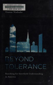 Beyond tolerance by Gustav Niebuhr
