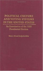 Cover of: Political Culture and Voting Systems in the United States: An Examination of the 2000 Presidential Election