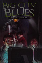 Cover of: Big city blues: back to Wonderland