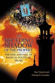Cover of: The Receding Shadow of the Prophet by Ray Takeyh, Nikolas K. Gvosdev