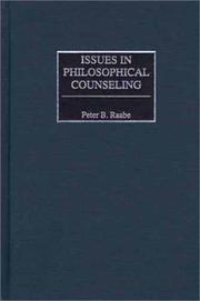 Cover of: Issues in Philosophical Counseling: by Peter B. Raabe