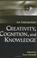 Cover of: Creativity, Cognition, and Knowledge: