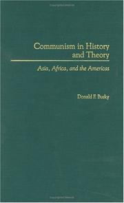 Cover of: Communism in History and Theory by Donald F. Busky