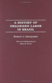 Cover of: A History of Organized Labor in Brazil