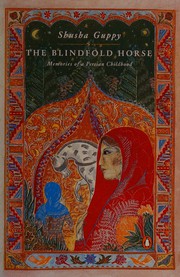 Cover of: Blindfold Horse Memoirs of a Persian