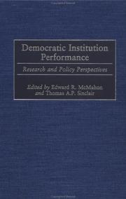 Cover of: Democratic Institution Performance: Research and Policy Perspectives