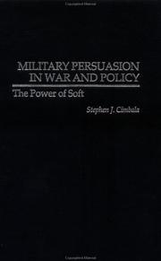 Cover of: Military Persuasion in War and Policy by Stephen J. Cimbala