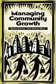 Cover of: Managing Community Growth by Eric Damian Kelly