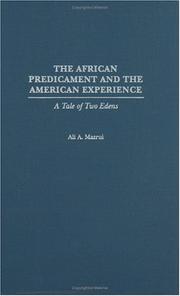 Cover of: The African predicament and the American experience: a tale of two Edens