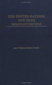 The United Nations and Iraq by Jean E. Krasno, James S. Sutterlin