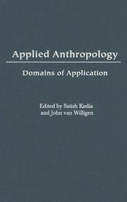 Cover of: Applied Anthropology: Domains of Application
