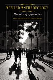 Cover of: Applied Anthropology: Domains of Application