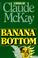 Cover of: Banana Bottom.