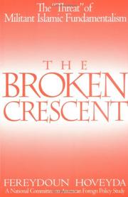 Cover of: The broken crescent by Fereydoun Hoveyda