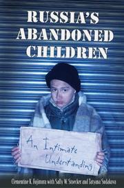 Cover of: Russia's Abandoned Children: An Intimate Understanding