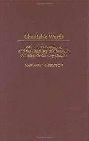 Cover of: Charitable Words: Women, Philanthropy, and the Language of Charity in Nineteenth-Century Dublin (Contributions in Women's Studies)