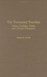 Cover of: The tormented president: Calvin Coolidge, death, and clinical depression