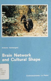 Cover of: Brain network and cultural shape by Antonio Santangelo
