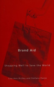 Cover of: Brand aid: shopping well to save the world