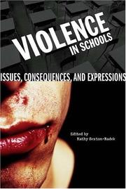 Cover of: Violence in Schools: Issues, Consequences, and Expressions