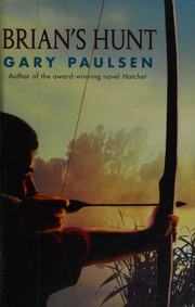 Cover of: Brian's hunt by Gary Paulsen