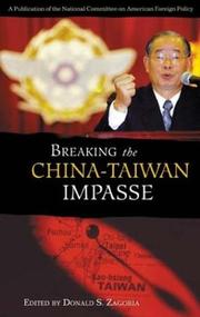 Cover of: Breaking the China-Taiwan Impasse