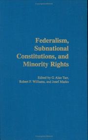 Cover of: Federalism, Subnational Constitutions, and Minority Rights