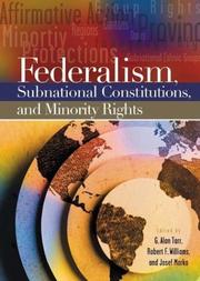 Cover of: Federalism, Subnational Constitutions, and Minority Rights | 