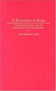 Cover of: A Business in Risk: Jardine Matheson and the Hong Kong Trading Industry