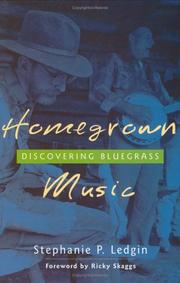 Cover of: Homegrown Music: Discovering Bluegrass