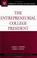 Cover of: The Entrepreneurial College President (ACE/Praeger Series on Higher Education)