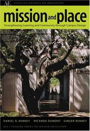 Mission and place by Daniel R. Kenney, Ricardo Dumont, Ginger S. Kenney